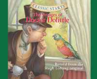 Classic Starts(r) : The Voyages of Doctor Dolittle Volume 34 (Classic Starts)
