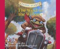 Classic Starts(r) : The Wind in the Willows Volume 36 (Classic Starts)
