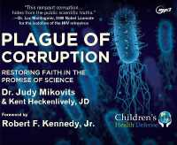 Plague of Corruption : Restoring Faith in the Promise of Science