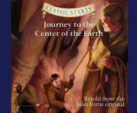 Classic Starts(r) : Journey to the Center of the Earth Volume 43 (Classic Starts)