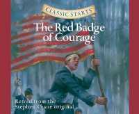 The Red Badge of Courage : Volume 54 (Classic Starts)
