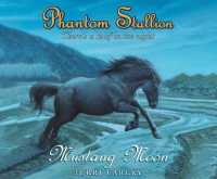 Phantom Stallion : Mustang Moon Volume 2 (Phantom Stallion)