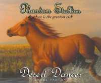 Phantom Stallion : Desert Dancer Volume 7 (Phantom Stallion)