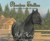 Phantom Stallion : Gift Horse Volume 9 (Phantom Stallion)