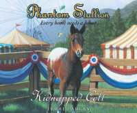Phantom Stallion : Kidnapped Colt Volume 15 (Phantom Stallion)