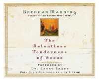 The Relentless Tenderness of Jesus