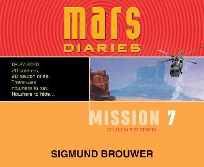 Mission 7 : Countdown Volume 7 (Mars Diaries)