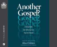 Another Gospel? : A Lifelong Christian Seeks Truth in Response to Progressive Christianity