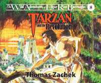 Tarzan and the Revolution (The Wild Adventures of Edgar Rice Burrou)