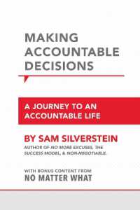 Making Accountable Decisions : A Journey to an Accountable Life