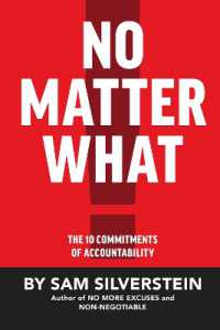 No Matter What : The 10 Commitments of Accountability