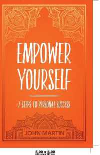 Empower Yourself : 7 Steps to Personal Success