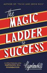 The Magic Ladder to Success : An Official Publication of the Napoleon Hill Foundation