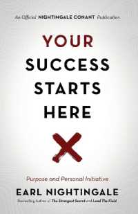 Your Success Starts Here : Purpose and Personal Initiative (An Official Nightingale Conant Publication)