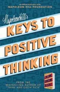 Napoleon Hill's Positive Thinking : 10 Steps to Health, Wealth, and Success (Official Publication of the Napoleon Hill Foundation)
