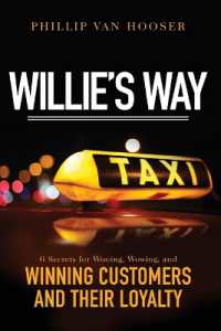 Willie's Way : 6 Secrets for Wooing, Wowing, and Winning Customers and Their Loyalty