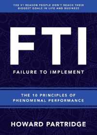 F.T.I. Failure to Implement : The 10 Principles of Phenomenal Performance