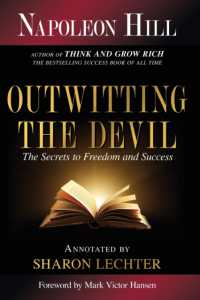 Outwitting the Devil : The Secret to Freedom and Success (Official Publication of the Napoleon Hill Foundation)