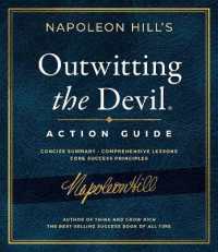 Outwitting the Devil® Action Guide (Official Publication of the Napoleon Hill Foundation) （Spiral）