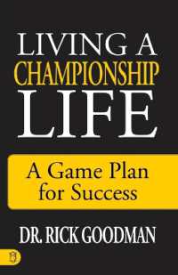 Living a Championship Life : A Game Plan for Success