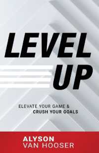 Level Up : Elevate Your Game and Crush Your Goals