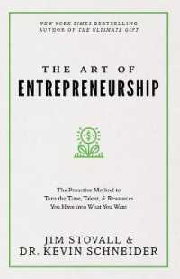 The Art of Entrepreneurship : The Proactive Method to Turn the Time, Talent, and Resources You Have into What You Want (Your Competitive Edge)