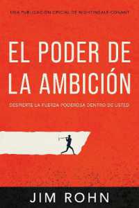 Poder De La Ambición (The Power of Ambition) : Despierta La Fuerza Poderosa Dentro De Ti (An Official Nightingale Conant Publication)