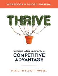 Thrive Workbook & Guided Journal : Strategies to Turn Uncertainty to Competitive Advantage