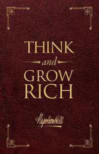 Think and Grow Rich® Deluxe Leather Edition : The Original, Unedited 1937 Text