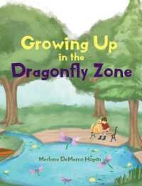 Growing Up in the Dragonfly Zone