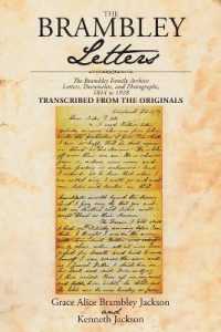 The Brambley Letters: The Brambley Family Archive- Letters, Documents, and Photographs, 1814 to 1928