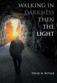 Walking in Darkness then the Light