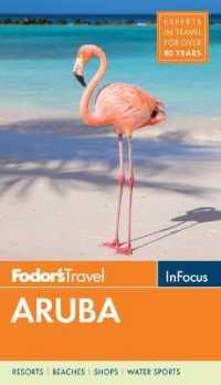 Fodor's in Focus Aruba (Fodor's in Focus Aruba) （6TH）