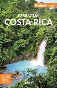 Fodor's Essential 2019 Costa Rica (Fodor's Essential Costa Rica) （FOL PAP/MA）