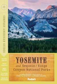 Compass American Guides Yosemite and Sequoia/Kings Canyon National Parks (Compass American Guides Yosemite, Sequoia and Kings Canyon National Parks) （5TH）