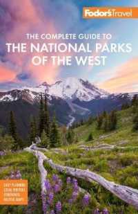 Fodor's the Complete Guide to the National Parks of the West (Fodor's Complete Guide to National Parks of the West) （6TH）