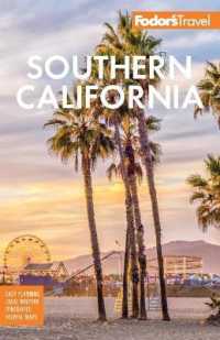 Fodor's Southern California : With Los Angeles, San Diego, the Central Coast & the Best Road (Fodor's Southern California) （16TH）