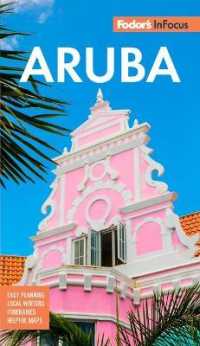 Fodor's in Focus Aruba (Fodor's in Focus Aruba) （7TH）
