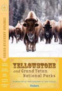 Fodor's Compass American Guides : Yellowstone and Grand Teton National Parks (Compass American Guides Yellowstone and Grand Teton National Parks)