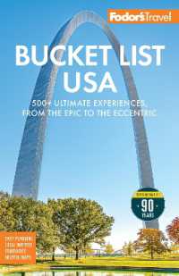 Fodor's Bucket List USA : 500+ Ultimate Experiences, from the Epic to the Eccentric （2ND）