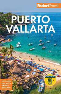 Fodor's Puerto Vallarta : with Guadalajara & the Riviera Nayarit （9TH）