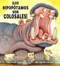 ¡los Hipopótamos Son Colosales! (Relatos de la Naturaleza / Nature Storybooks)