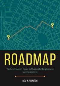 Roadmap : The Law Student's Guide to Meaningful Employment