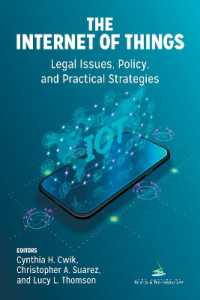 The Internet of Things (IoT) : Legal Issues, Policy, and Practical Strategies