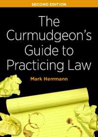 The Curmudgeon's Guide to Practicing Law, Second Edition