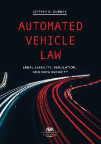 Automated Vehicle Law : Legal Liability, Regulation, and Data Security