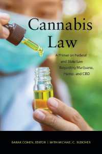 Cannabis Law : A Primer on Federal and State Law Regarding Marijuana, Hemp, and CBD