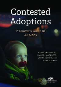 Contested Adoptions: : A Lawyer's Guide to All Sides