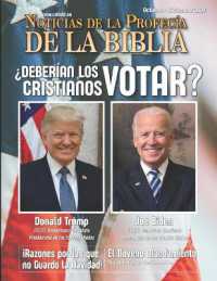 Noticias de Profecía de la Biblia Octubre - Diciembre 2020 : ¿Deberían los cristianos votar?