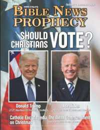 Bible News Prophecy October - December 2020 : Should Christians Vote?
